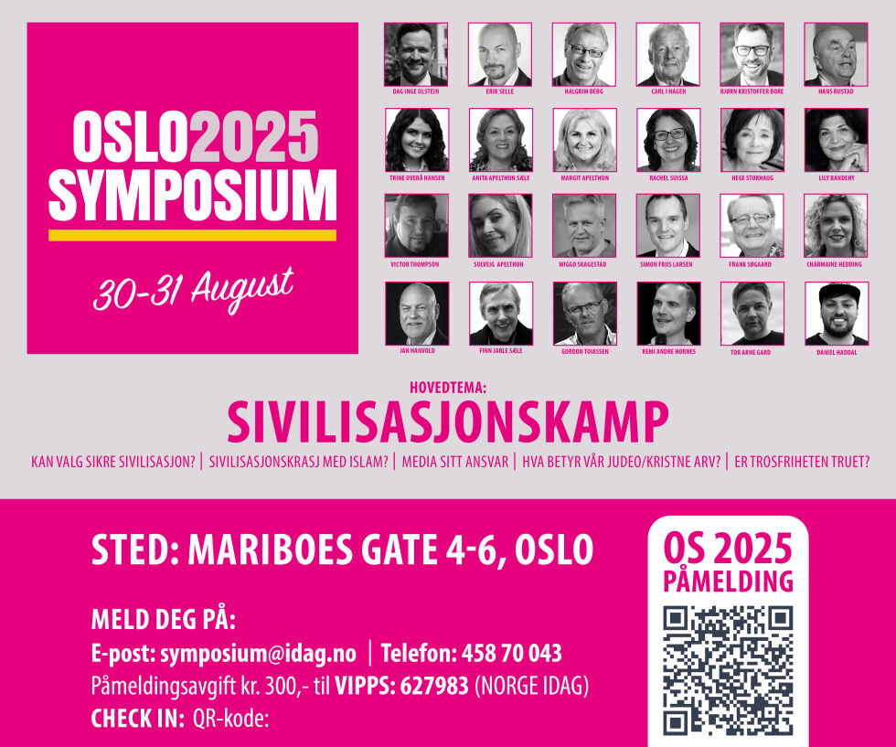 Oslo Symposium foregr 30. til 31. august. Pmelding til Norge IDAG: E-post: symposium@idag.no, eller p telefon: 45870043. Pmeldingsavgift kr. 300,- til VIPPS: 627983 (NORGE IDAG). Du kan ogs kjpe billetter p Checkin.